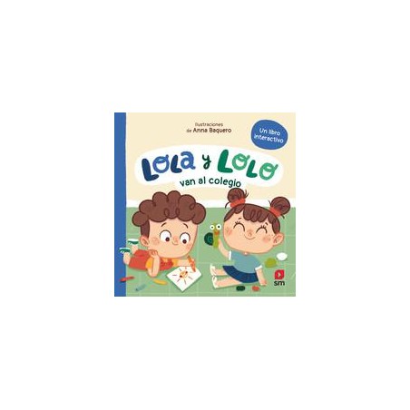 Lola y Lolo van al colegio