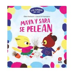 Maya y Sara se pelean