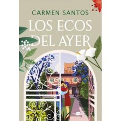 Los ecos del ayer