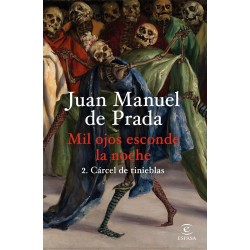 Mil ojos esconde la noche 2  Cárcel de tinieblas