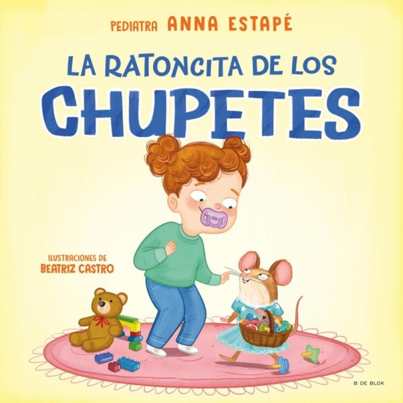 La ratoncita de los chupetes La ratoncita de los chupetes