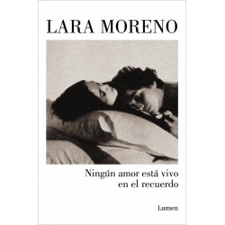 Ningún amor está vivo en el recuerdo