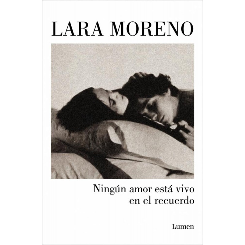 Ningún amor está vivo en el recuerdo