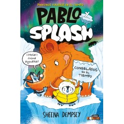 Pablo y Splash  congelados en el tiempo 