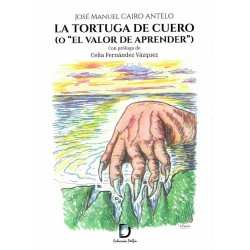 La tortuga de cuero  o  el valor de aprender  