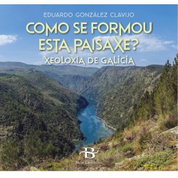Como se formou esta paisaxe 