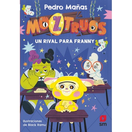 Un rival para Franny  Moztruos 8