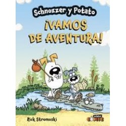 Schnozzer y potato  ¡Vamos de aventura 