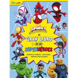 Spidey y su superequipo  El gran libro de los supe