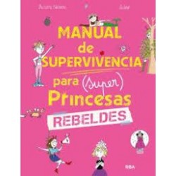 Manual de supervivencia para super princesas