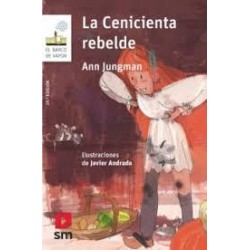 La cenicienta rebelde