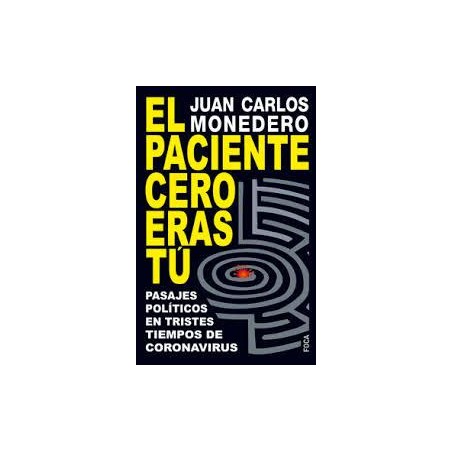 El paciente cero eras tú