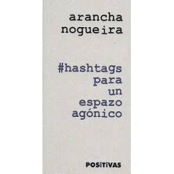 Hashtags para un espazo / confinamento agónico