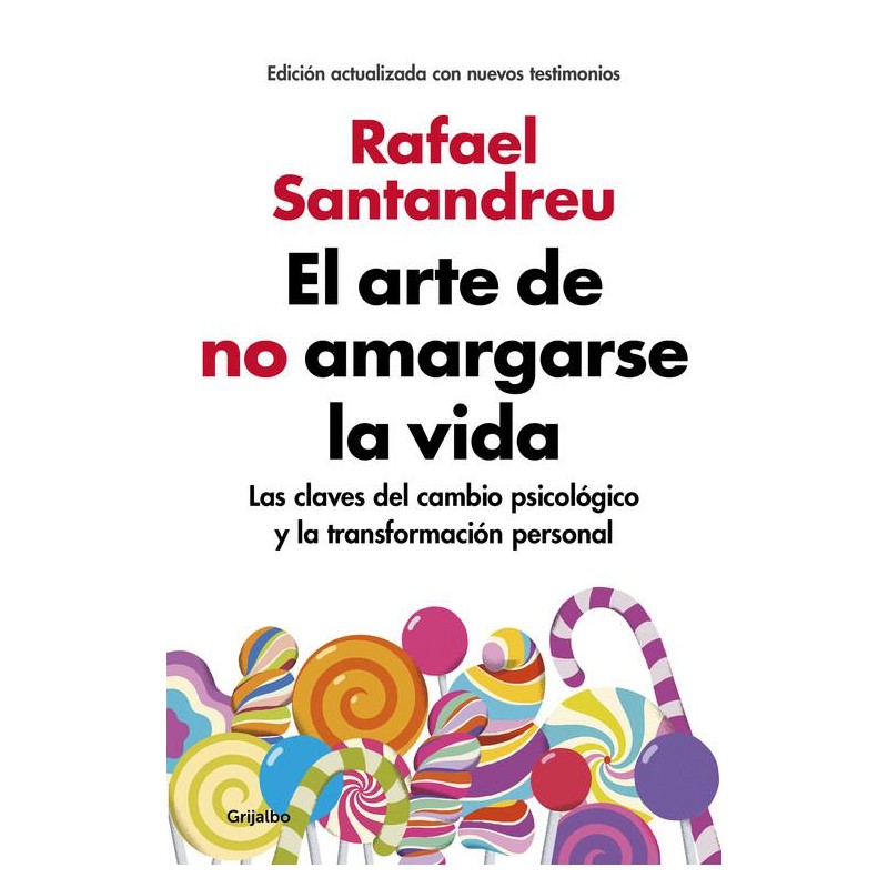 El arte de no amargarse la vida