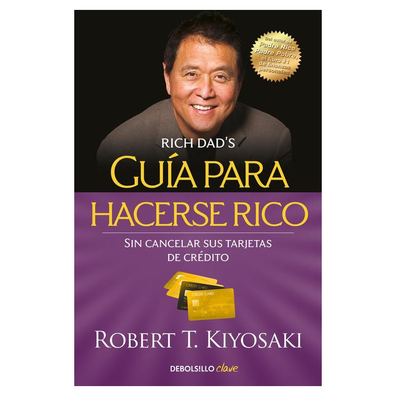Guía para hacerse rico sin cancelar sus tarjetas