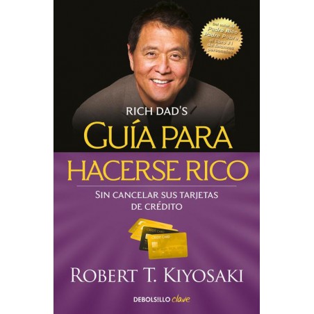 Guía para hacerse rico sin cancelar sus tarjetas