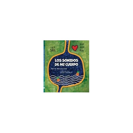 Los sonidos de mi cuerpo