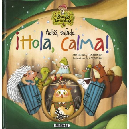 Adiós  enfado  ¡Hola  calma 