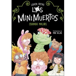 Los minimuertos 2  Criando malvas