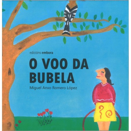 O voo da bubela