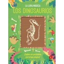 La lupa mágica  Los dinosaurios