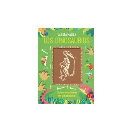 La lupa mágica  Los dinosaurios