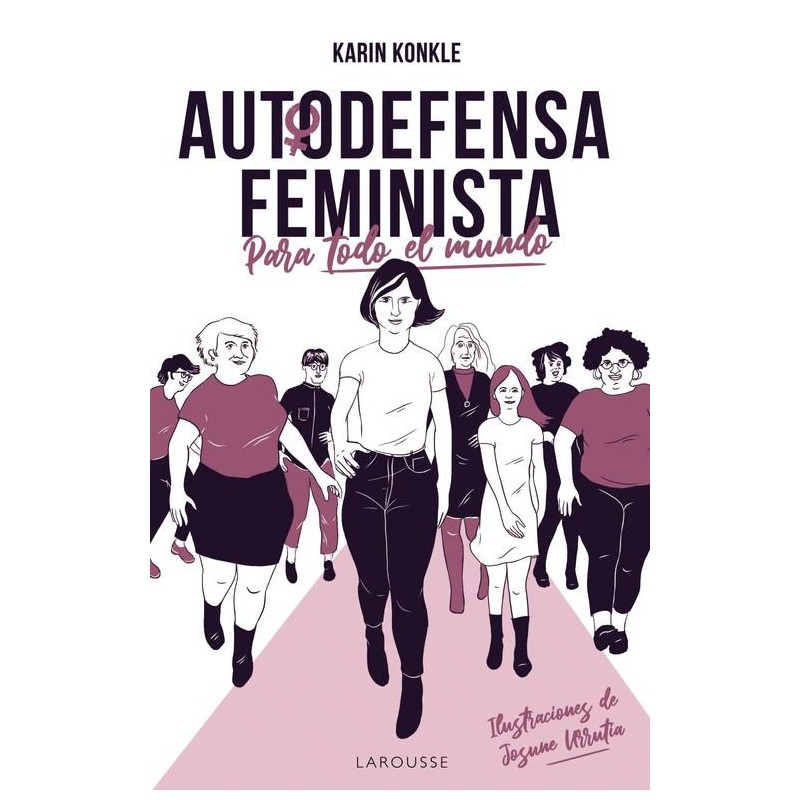 Autodefensa feminista para todo el mundo