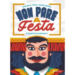 Non pare a festa  É tempo de entroido 2