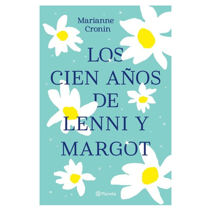 Los cien años de Lenni y Margot Los cien años de Lenni y Margot