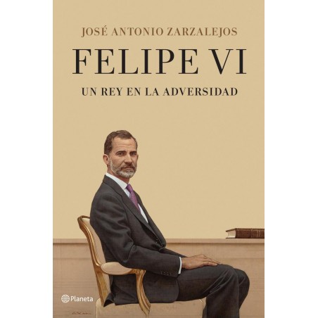 Felipe VI  Un rey en la adversidad
