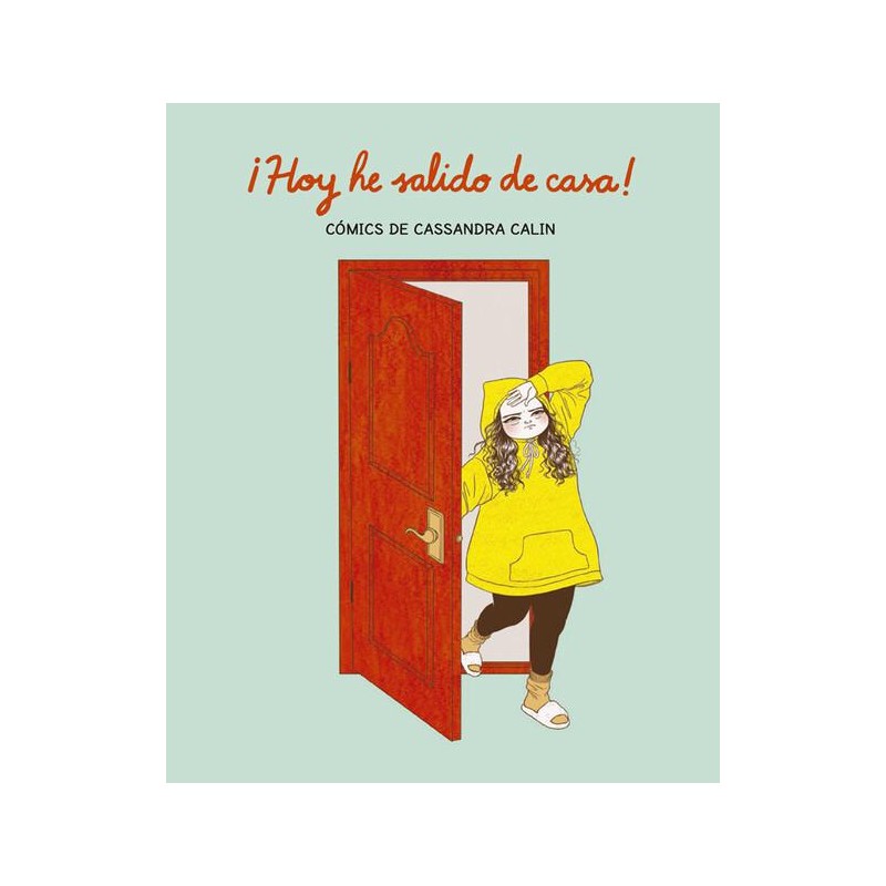 Hoy he salido de casa Hoy he salido de casa