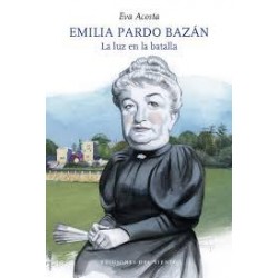 Emilia Pardo Bazan  La luz en la batalla