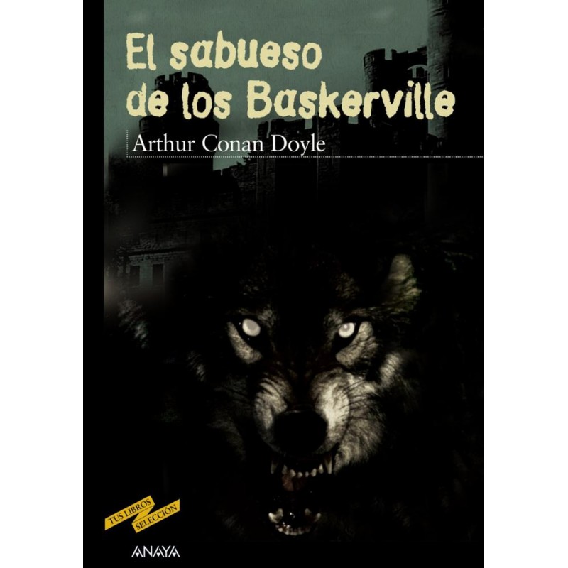 El sabueso de los Baskerville El sabueso de los Baskerville