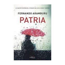 Patria (Maxi tusquets) Fernando Aramburu