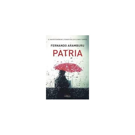 Patria (Maxi tusquets) Fernando Aramburu