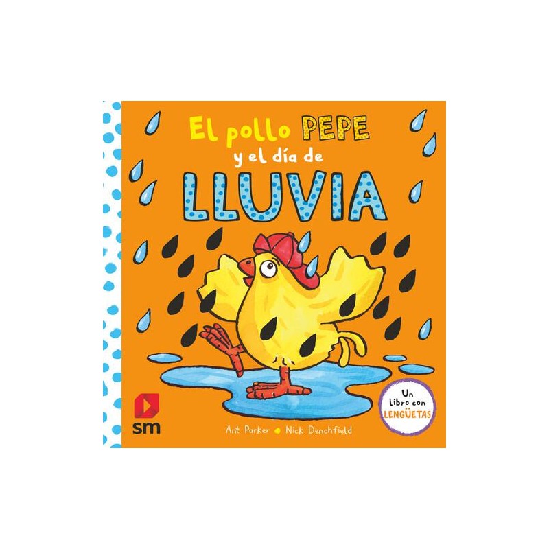 El pollo Pepe y el día de lluvia