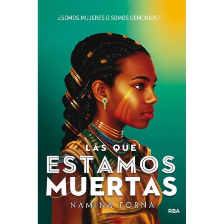 Las que estamos muertas