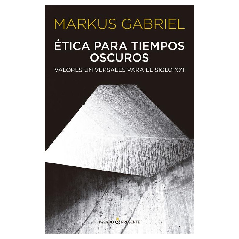 Ética para tiempos oscuros Ética para tiempos oscuros