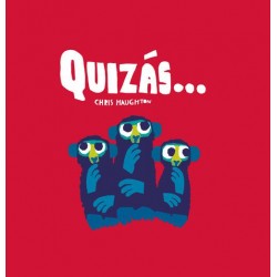 Quizás    