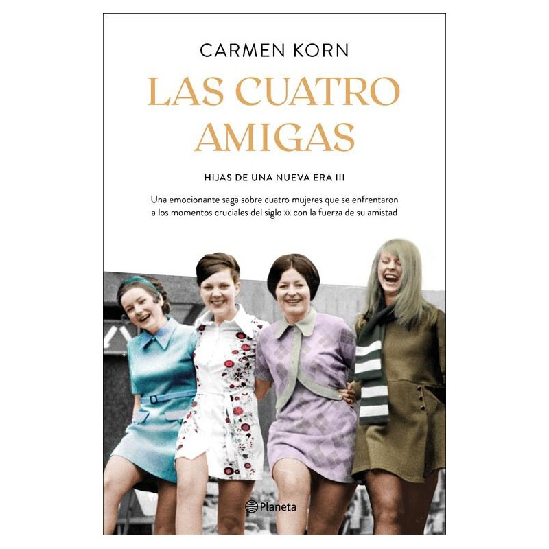 Las cuatro amigas Hijas de una nueva era 3 Las cuatro amigas Hijas de una nueva era 3