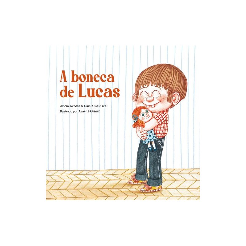 A boneca de Lucas A boneca de Lucas