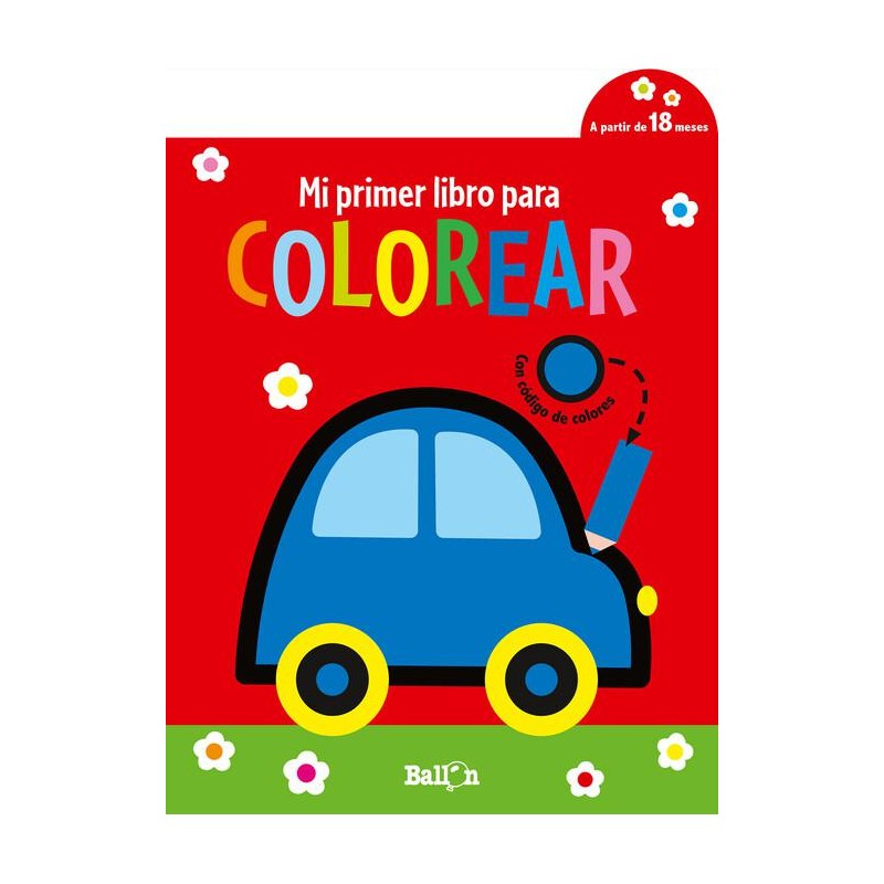 Mi primer libro para colorear Coche Mi primer libro para colorear Coche