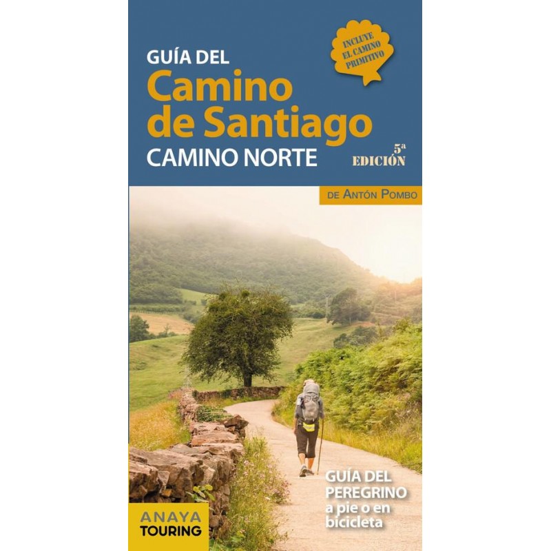 Guía del camino de Santiago Camino Norte Guía del camino de Santiago Camino Norte