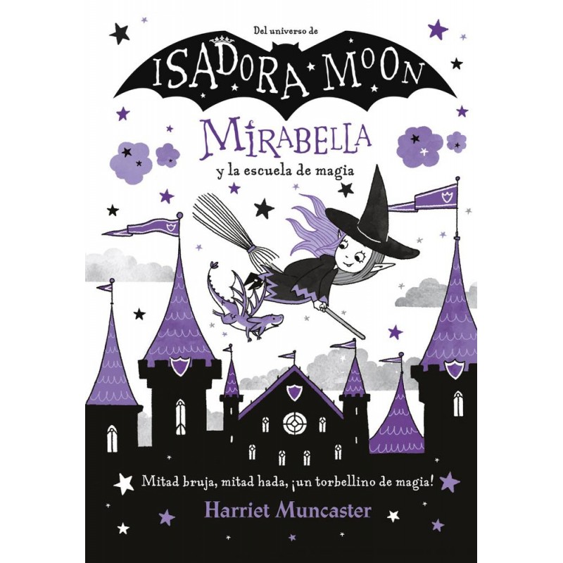 Mirabella y la escuela de magia Mirabella y la escuela de magia