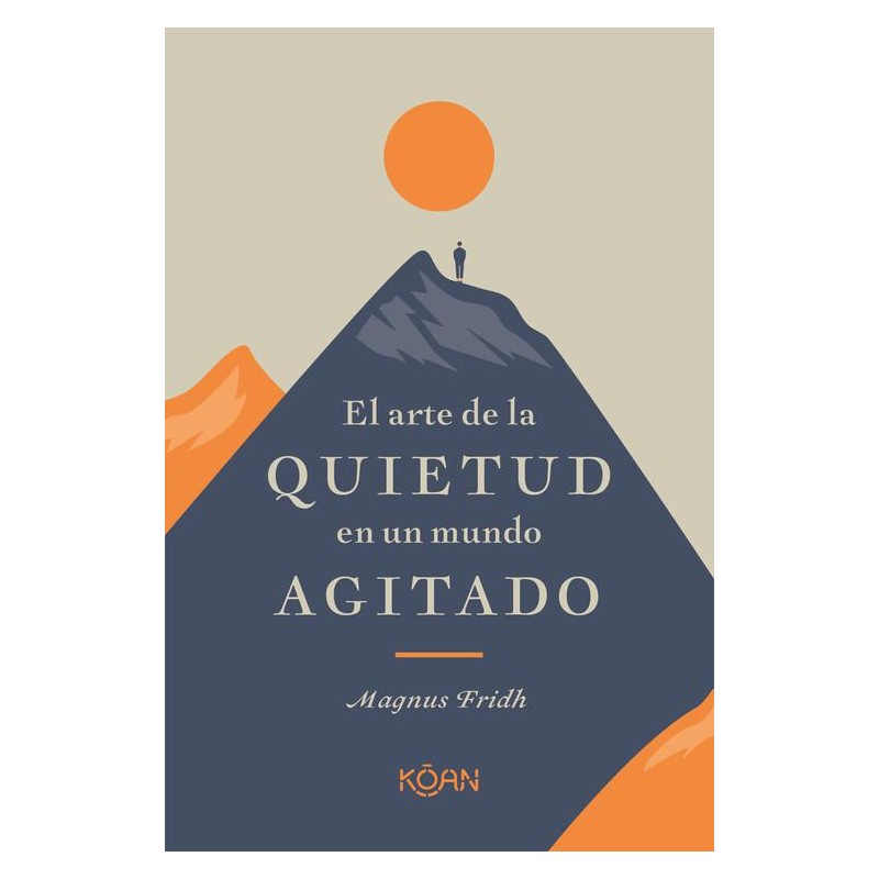 El arte de la quietud en un mundo agitado