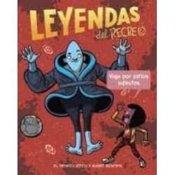 Leyendas del recreo 3  Viaje por patios infinitos