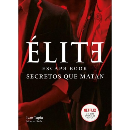 Élite  Escape bppk  Secretos que matan