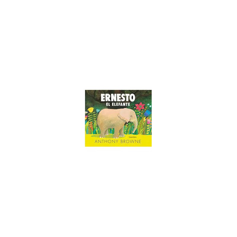 Ernesto el elefante Ernesto el elefante