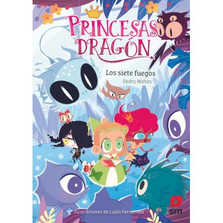 Los siete fuegos  Princesas Dragón 11