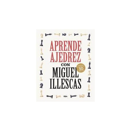 Aprende ajedrez con Miguel Illescas